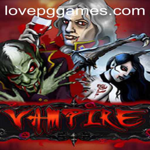 Unveiling the Dark Mysteries of Vampire: A Riveting Adventure with LOVEPG